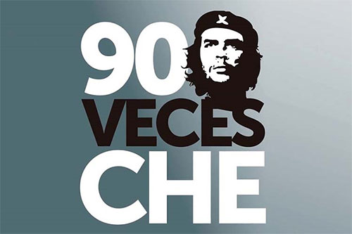 Homenaje al guerrillero en su ciudad natal, “90 veces Che”